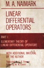 M.A.NAIMARK LINEAR DIFFERENTIAL OPERATORS  PART 1 ELEMENTARY THRORY OF LINEAR DIFFERENTIAL OPERATORS