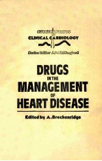 Drugs in the management of heart disease