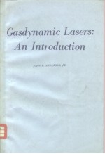 Gasdynamic Lasers:An Introduction