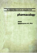 THE NATIONAL MEDICAL SERIES FOR INDEPENDENT STUDY  PHARMACOLOGY