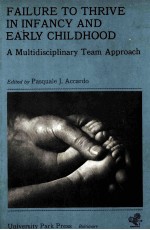 Failure to thrive in infancy and early childhood : a multidisciplinary team approach