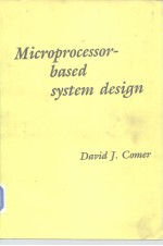 Micreprocessor-based systems design.1986.