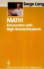 MATH ENCOUNTERS WITH HIGH SCHOOL STUDENTS  WITH 103 ILLUSTRATIONS