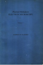 Practical Methods in ELECTRON MICROSCOPY  Volume 1