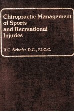 CHIROPRACTIC MANAGEMENT OF SPORTS AND RECREATIONAL INJURIES