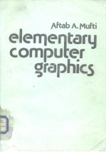 Elementary Computer Graphics