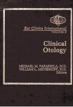 EAR CLINICS INTERNATIONAL VOLUME 3  CLINICAL OTOLOGY