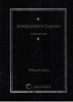 INTRODUCTION  TO TAXATION  FIFTH EDITION