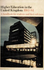 HIGHER EDUCATION IN THE UNITED KINGDOM 1982-84