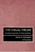 The visual fields :