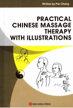 PRACTICAL CHINESE MASSAGE THERAPY WITH ILLUSTRATIONS