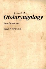 A synopsis of otolaryngology