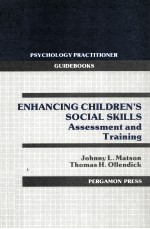 ENHANCING CHILDREN'S SOCIAL SKILLS:ASSESSMENT AND TRAINING