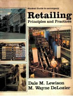 STUDENT GUIDE TO ACCOMPANY RETAILING PRINCIPLES AND PRACTICES