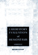 Laboratory evaluation of hemostasis.