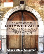 An introduction to fully integrated mixed methods research