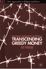 TRANSCENDING GREEDY MONEY INTERRELIGIOUS SOLIDARITY FOR JUST RELATIONS