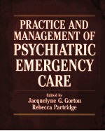 Practice and management of psychiatric emergency care