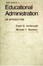 EDUCATIONAL ADMINISTRATION:AN INTRODUCTION  THIRD EDITION