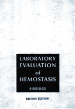 LABORATORY EVALUATION OF HEMOSTASIS  SECOND EDITION