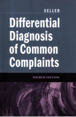 Differential diagnosis of common complaints