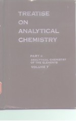 TREATISE ON ANALYTICAL CHEMISTRY PART Ⅱ　VOLUME 7