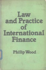 LAW AND PRACTICE OF INTERNATIONAL FINANCE