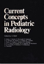 CURRENT CONCEPTS IN PEDIATRIC RADIOLOGY