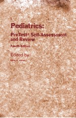 PEDIATRICS  PRETEST SELF-ASSESSMENT AND REVIEW  FOURTH EDITION