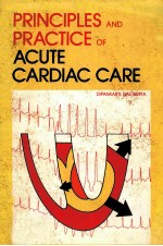 Principles and Practice of Acute Cardiac Care