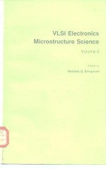 VLSI Electronics Microstructure Science Volume 5