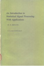 An Introduction to Statistical Signal Processing With Applications