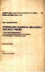 GENERALIZED CLASSICAL MECHANICS AND FIELD THEORY