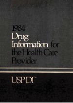 1984 DRUG INFORMATION FOR THE HEALTH CARE PROVIDER  USP DI VOL.I