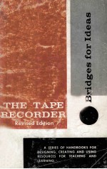 THE TAPE RECORDER REVISED EDITION  BRIDGES FOR IDEAS