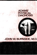 Physical diagnosis;  Adams' Physical diagnosis : an introduction to clinical medicine