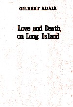 LOVE AND DEATH ON LONG ISLAND