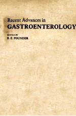 RECENT ADVANCES IN GASTROENTEROLOGY