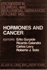 PROGRESS IN CLINICAL AND BIOLOGICAL RESEARCH VOLUME 142  HORMONES AND CANCER