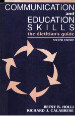 COMMUNICATION AND EDUCATION SKILLS THE DIETITIAN`S GUIDE  SECOND EDITION