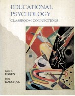 EDUCATIONAL PSYCHOLOGY CLASSROOM CONNECTIONS