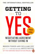 GETTING TO YES  NEGOTIATING AGREEMENT WITHOUT GIVING IN