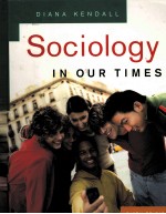 SOCIOLOGY IN OUR TIMES  SIXT EDITION