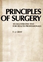 PRINCIPLES OF SURGERY  AN ILLUSTRATED TEXT FOR HEALTH PROFESSIONALS