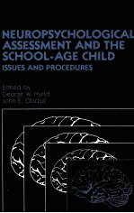 Neuropsychological Assessment and the School-Age Child:Issues and Procedures