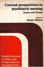 CURRENT PERSPECTIVES IN PSYCHIATRIC NURSING  ISSUES AND TRENDS  VOLUME TWO