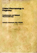 CLINICAL PHARMACOLOGY IN PREGNANCY