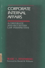 CORPORATE INTERNAL AFFAIRS A CORPORATE AND SECURITIES LAWPERSPECTIVE