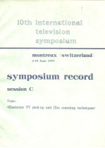 10th international television symposium symposium record session C 1977