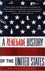 a renegade history of the united states